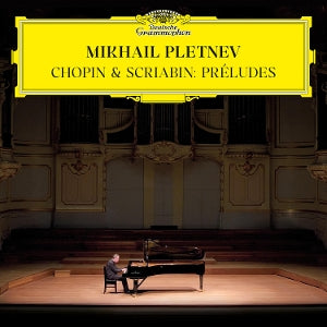 Pletnev, Mikhail – Chopin & Scriabin: 24 Preludes