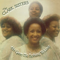 Clark Sisters – He Gave Me Nothing To Lose