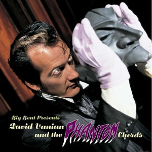 Vanian, David and the Phantom Chords – Big Beat Presents...