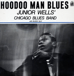 Wells, Junior – Hoodoo Man Blues