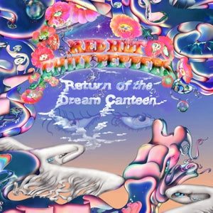 Red Hot Chili Peppers – Return of the Dream Canteen