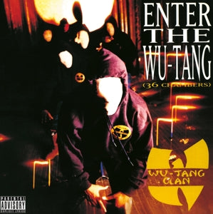Wu-Tang Clan – Enter the Wu-Tang Clan (36 Chambers)