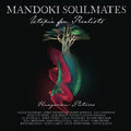 Mandoki Soulmates – Utopia For Realists: Hungarian Pictures