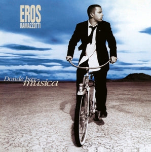 Ramazzotti, Eros – Donde Hay Musica