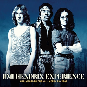 Hendrix, Jimi, the Experience – Los Angeles Forum - April 26, 1969