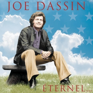 Dassin, Joe – Joe Dassin Éternel...