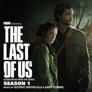 Gustavo Santaolalla & David Fleming – The Last of Us: Season 1 (Soundtrack From the Hbo Original Series)