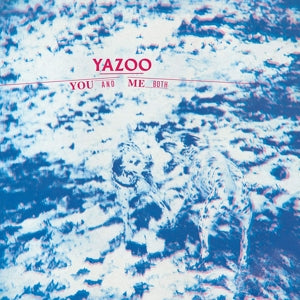 Yazoo – You and Me Both