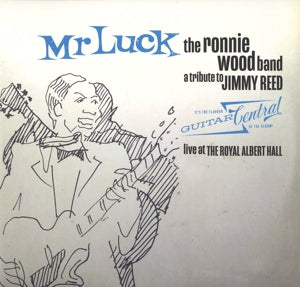 Ronnie Wood Band – Mr. Luck - a Tribute To Jimmy