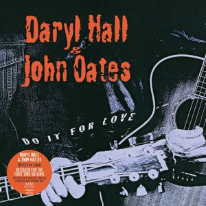 Hall, Daryl & John Oates – Do It For Love