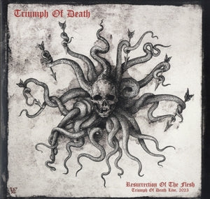 Triumph of Death – Resurrection of the Flesh