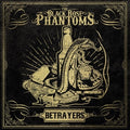 Black Rose Phantoms – Betrayers