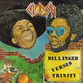 Dillinger Verses Trinity – Clash