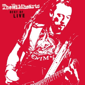 Wildhearts – Best of Live
