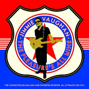 Vaughan, Jimmie – Pleasure's All Mine