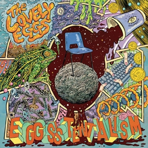 Lovely Eggs – Eggsistentialism