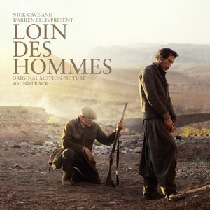 Cave, Nick & Warren Ellis – Loin Des Hommes