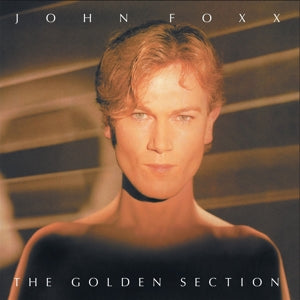 Foxx, John – The Golden Section (Clear)
