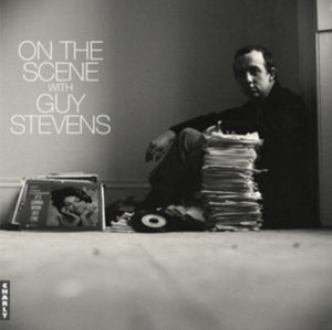 V/A – On the Scene With Guy Stevens