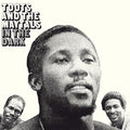 Toots & the Maytals – In the Dark