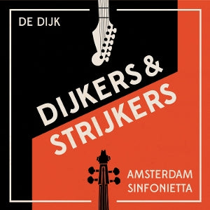 De Dijk – Dijkers & Strijkers