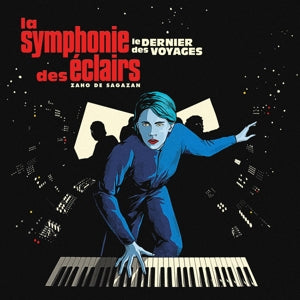 Sagazan, Zaho De – La Symphonie Des Eclairs (Le Dernier Des Voyages)
