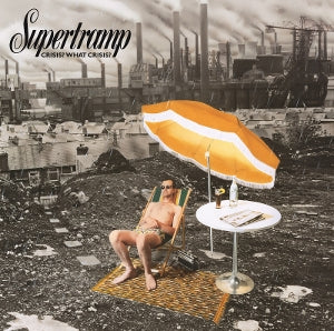 Supertramp – Crisis? What Crisis?