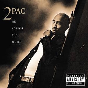 2pac – Me Against the World