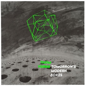 Yorke, Thom – Tomorrow's Modern Boxes
