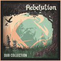 Rebelution – Dub Collection