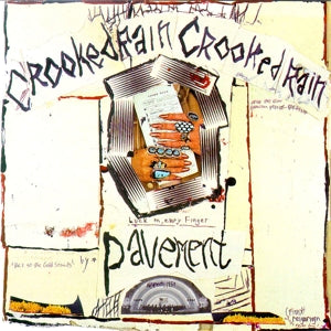 Pavement – Crooked Rain, Crooked Rain