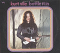 Vile, Kurt – Bottle It In