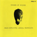 Guided By Voices – Self-Inflicted Aerial Nostalgia (Yellow)