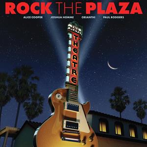 V/A – Rock the Plaza: Concert To Save the Historic Plaza Theatre In Palm Springs