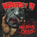 Wednesday 13 – Mid Death Crisis
