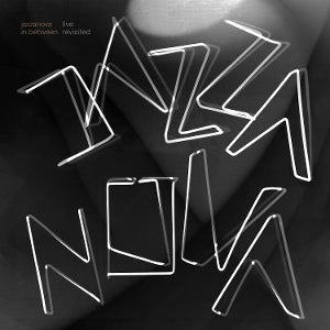 Jazzanova – In Between Revisited: Jazzanova Live