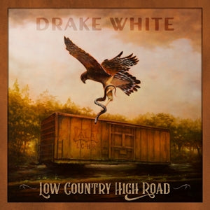 White, Drake – Low Country High Road