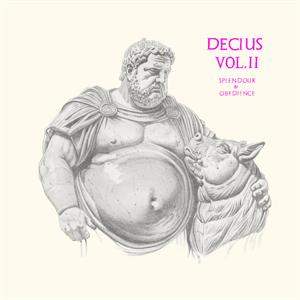 Decius – Decius Vol. Ii (Splendour & Obedience)