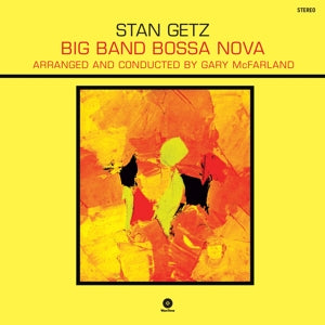 Getz, Stan – Big Band Bossa Nova