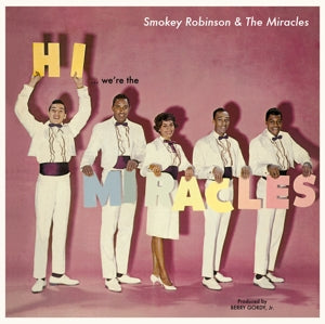 Robinson, Smokey – Hi We're the Miracles