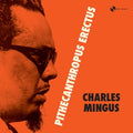 Mingus, Charles – Pithecantropus Erectus
