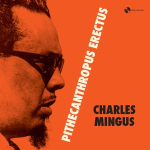 Mingus, Charles – Pithecantropus Erectus