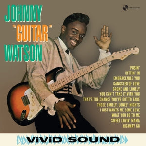 Watson, Johnny – Johnny 'Guitar' Watson