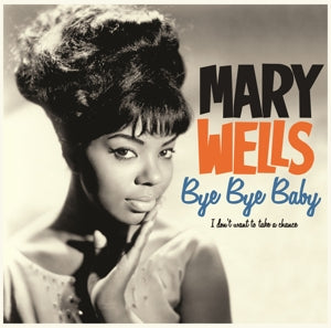 Wells, Mary – Bye Bye Baby