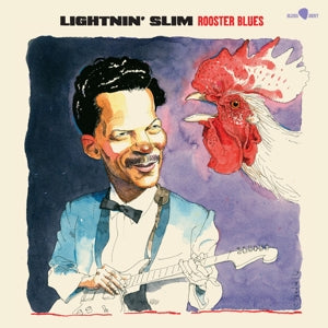 Lightnin' Slim – Rooster Blues
