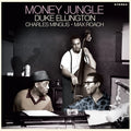 Ellington, Duke & Charles Mingus & Max Roach – Money Jungle