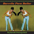 Barretto, Ray – Barretto Para Bailar