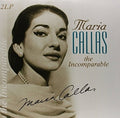Callas, Maria – Incomparable