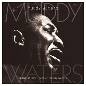 Waters, Muddy – Mannish Boy:Best of