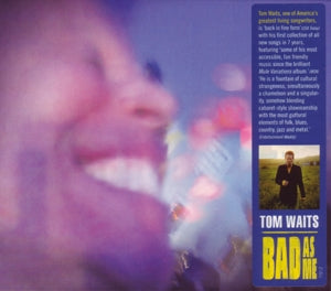 Waits, Tom – Bad As Me
